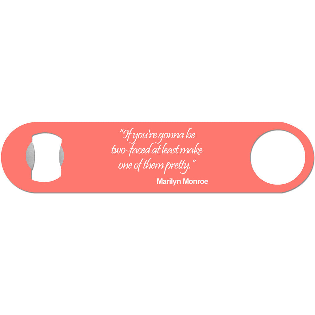 Two Faced - Marilyn Monroe Bottle Opener