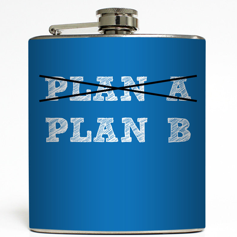 Plan B - Funny Flask