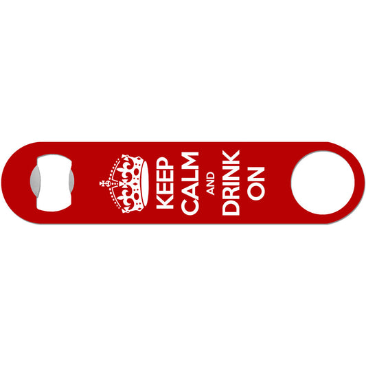 Keep Calm - Funny Bottle Opener