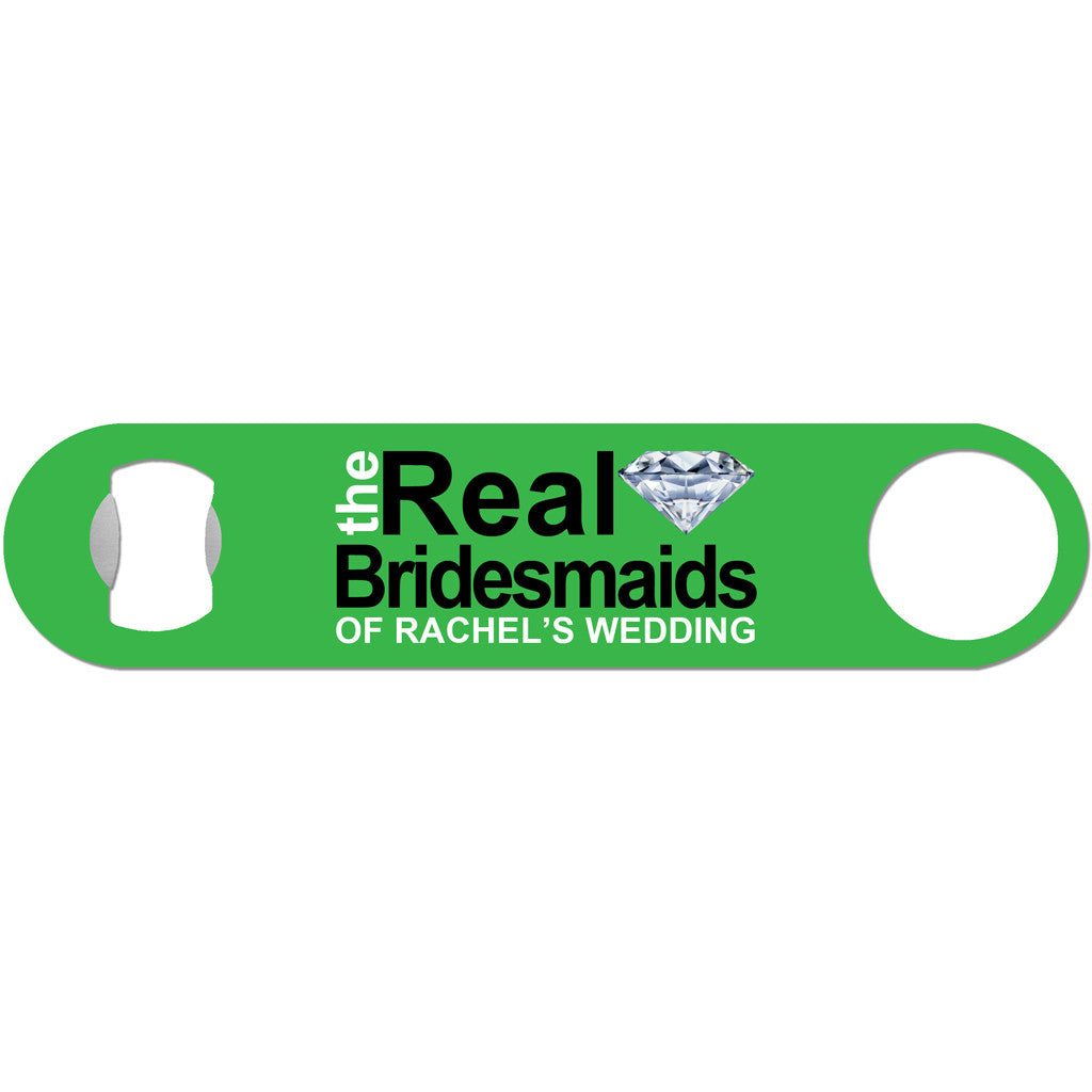 The Real Bridesmaids - Wedding Bottle Opener