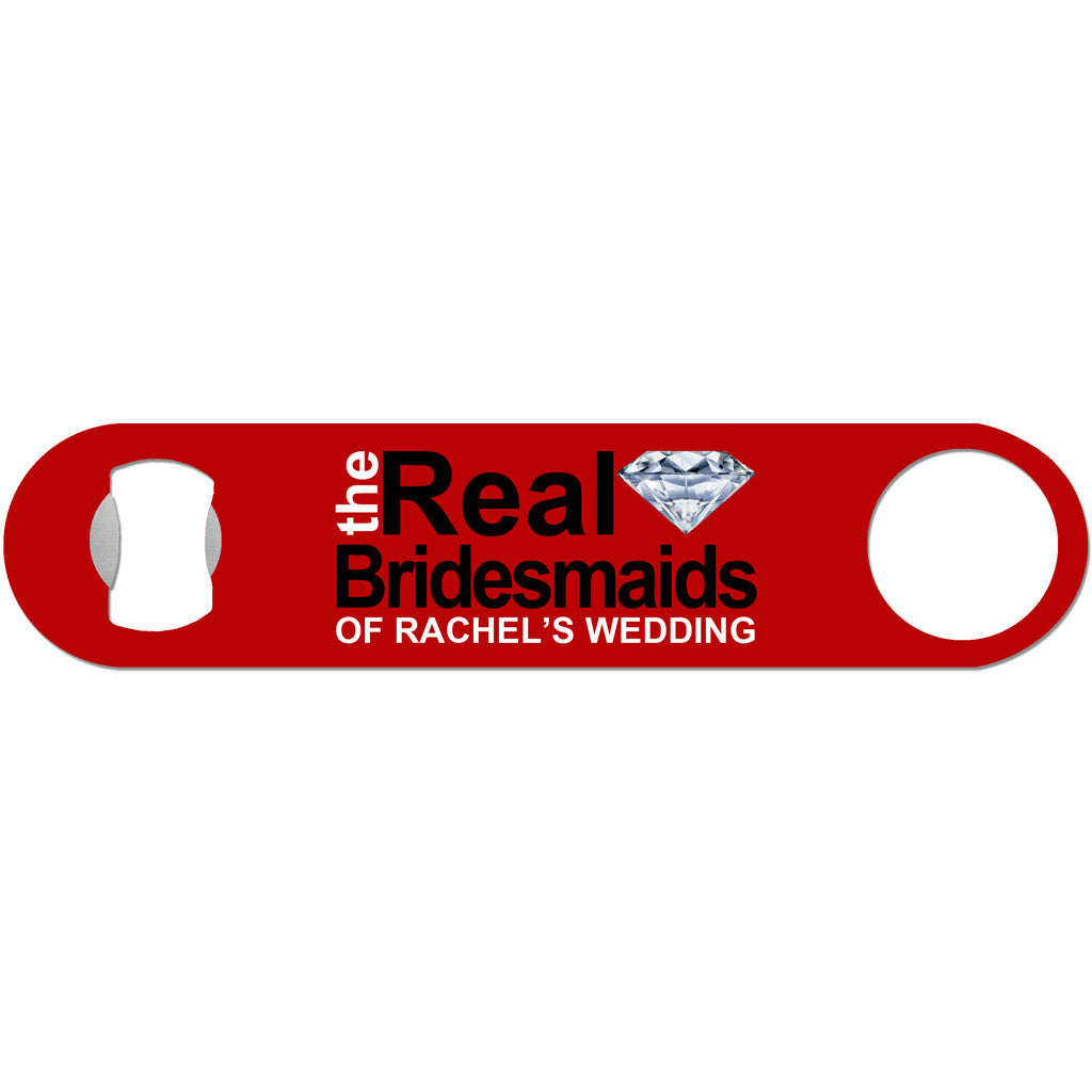 The Real Bridesmaids - Wedding Bottle Opener