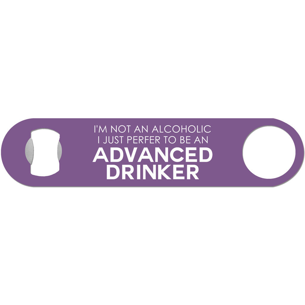 Advanced Drinker - Funny Alcohol Bottle Opener