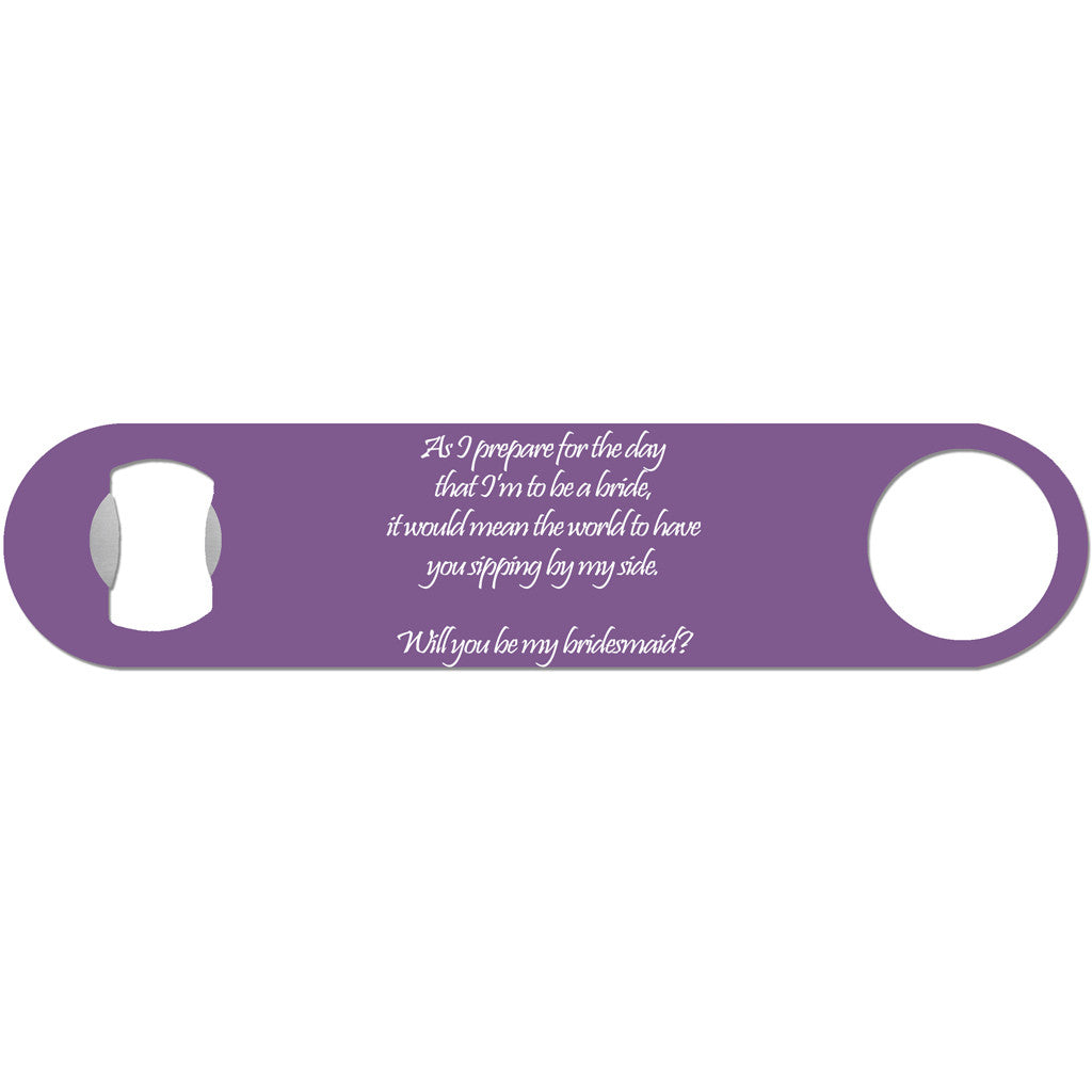 Will You Be My Bridesmaid? - Wedding Bottle Opener