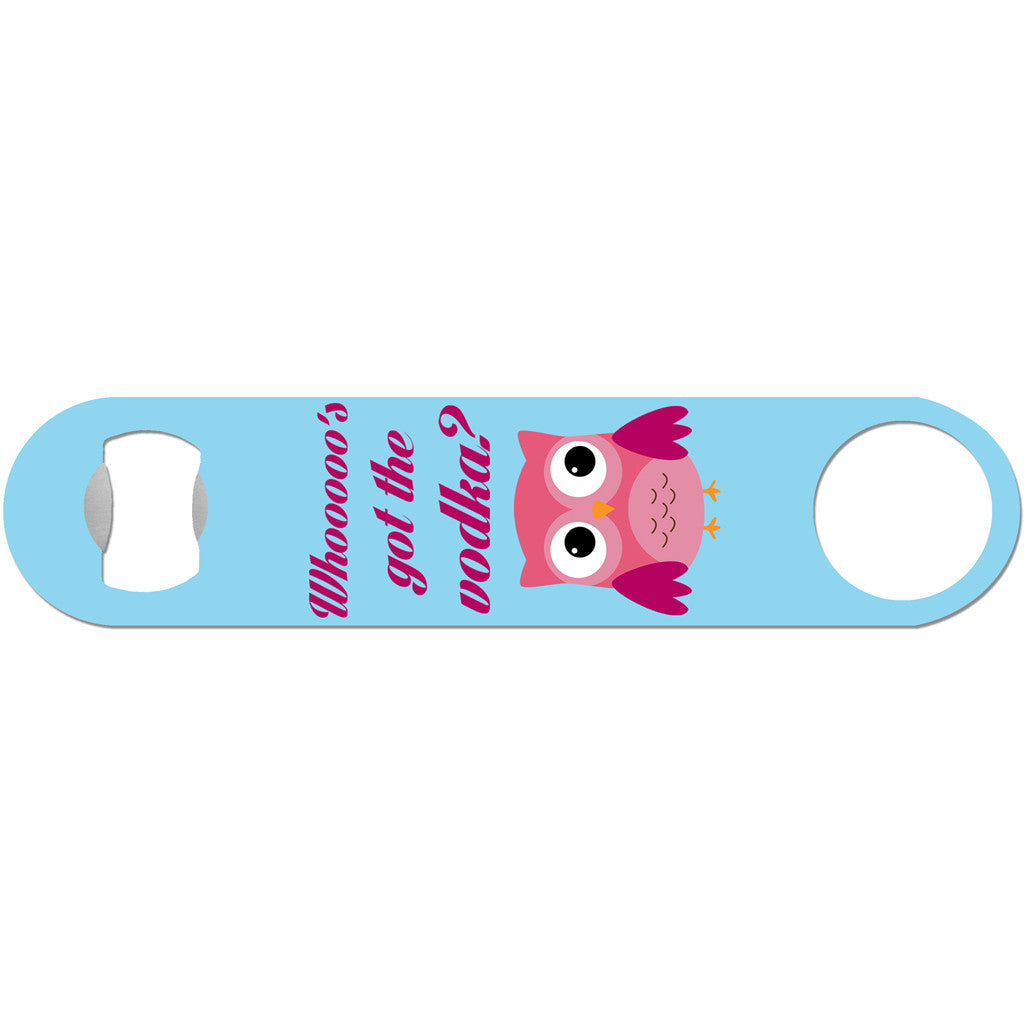 Who's Got The Vodka? - Owl Bottle Opener