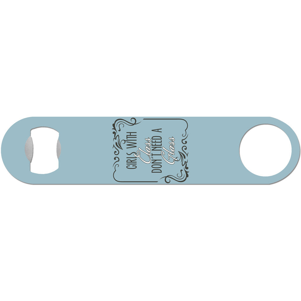 Girls With Class - Funny Bottle Opener